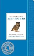 How Smart Are You Test Your IQ