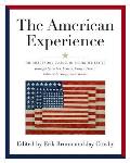 American Experience The History & Culture of the United States Through Speeches Letters Essays Editorials Poems Songs & Stories