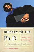 Journey to the PH.D.: How to Navigate the Process as African Americans