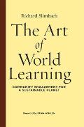 The Art of World Learning: Community Engagement for a Sustainable Planet