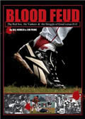 Blood Feud The Red Sox the Yankees & the Struggle of Good Vs Evil