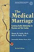 The Medical Marriage: Sustaining Healthy Relationship for Physicians and Their Families