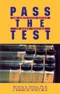 Pass the Test An Empoyee Guide to Drug Testing