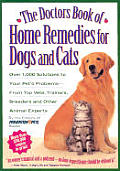 Doctors Book Of Home Remedies For Dogs &