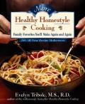 More Healthy Homestyle Cooking: 200 All-New Recipe Makeovers