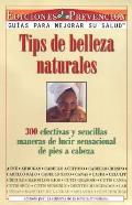 Tips de Belleza Naturales (Natural Beauty Tips)