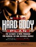 Mens Health Hard Body Plan The Ultimate 12 Week Program for Burning Fat & Building Muscle