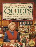 Debbie Mumms Quick Country Quilts For Ev