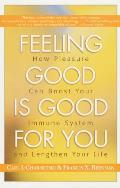 Feeling Good Is Good for You