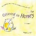Covered In Honey The Amazing Flavors Of