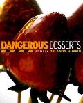 Dangerous Desserts Novel & Traditional D