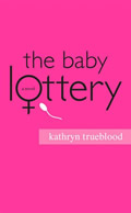 The Baby Lottery