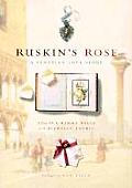 Ruskins Rose A Venetian Love Story