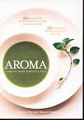 Aroma The Magic of Essential Oils in Food & Fragrance
