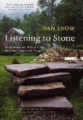Listening To Stone Hardy Structures Perilous Follies & Other Tangles of Nature