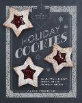 Artisanal Kitchen Holiday Cookies The Best Festive Recipes for Holiday Baking