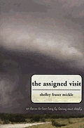 The Assigned Visit