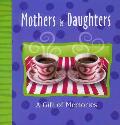 Mothers & Daughters A Record Book About