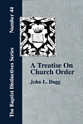 A Treatise on Church Order