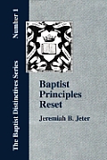 Baptist Principles Reset
