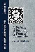 A Defense of Baptism, A Term of Communion at the Lord's Table