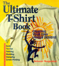 Ultimate Tshirt Book Creating Your Own Unique Designs