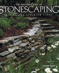 Art & Craft of Stonescaping Setting & Stacking Stone
