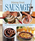Making Great Sausage 30 Savory Links Fro