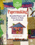 Papermaking Beautiful Papers & Projects