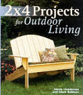 2x4 Projects Outdoor Living