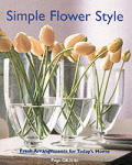 Simple Flower Style Fresh Arrangements