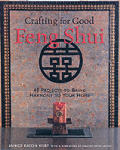 Crafting For Good Feng Shui 40 Projects