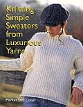 Knitting Simple Sweaters From Luxurious