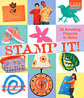 Stamp It 50 Amazing Projects To Make
