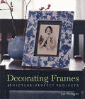 Decorating Frames 45 Picture Perfect Pro
