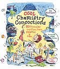 Cool Chemistry Concoctions 50 Formulas