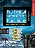 Pro Digital Photographers Handbook