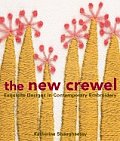 New Crewel Exquisite Designs in Contemporary Embroidery