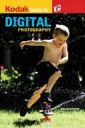 Kodak Guide To Digital Photography