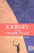 Journey Of The Olympic Flame