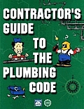Contractors Guide To The Plumbing Code 2000