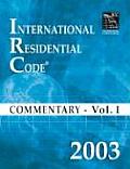 2003 International Residential Code Commentary Volume 1