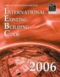 2006 International Existing Building Code (Softcover Version)