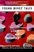 Young Wives Tales New Adventures in Love & Partnership