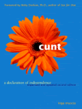 Cunt A Declaration of Independence 2nd Edition