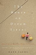 House on Dream Street Memoir of an American Woman in Vietnam