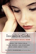 Invisible Girls The Truth about Sexual Abuse