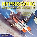 Hypersonic The Story Of The North American X 15