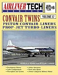 Convair Twins Piston Convair Liners Prop Jet Turbo Liners