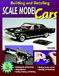 Building & Detailing Scale Model Cars